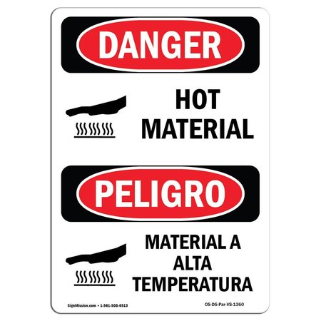 OSHA Danger Sign, Hot Material Bilingual, 10in X 7in Rigid Plastic -  SIGNMISSION, OS-DS-P-710-VS-1360